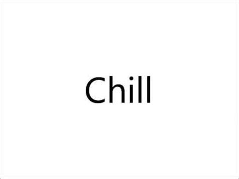 chill traduction|chill meaning in french.